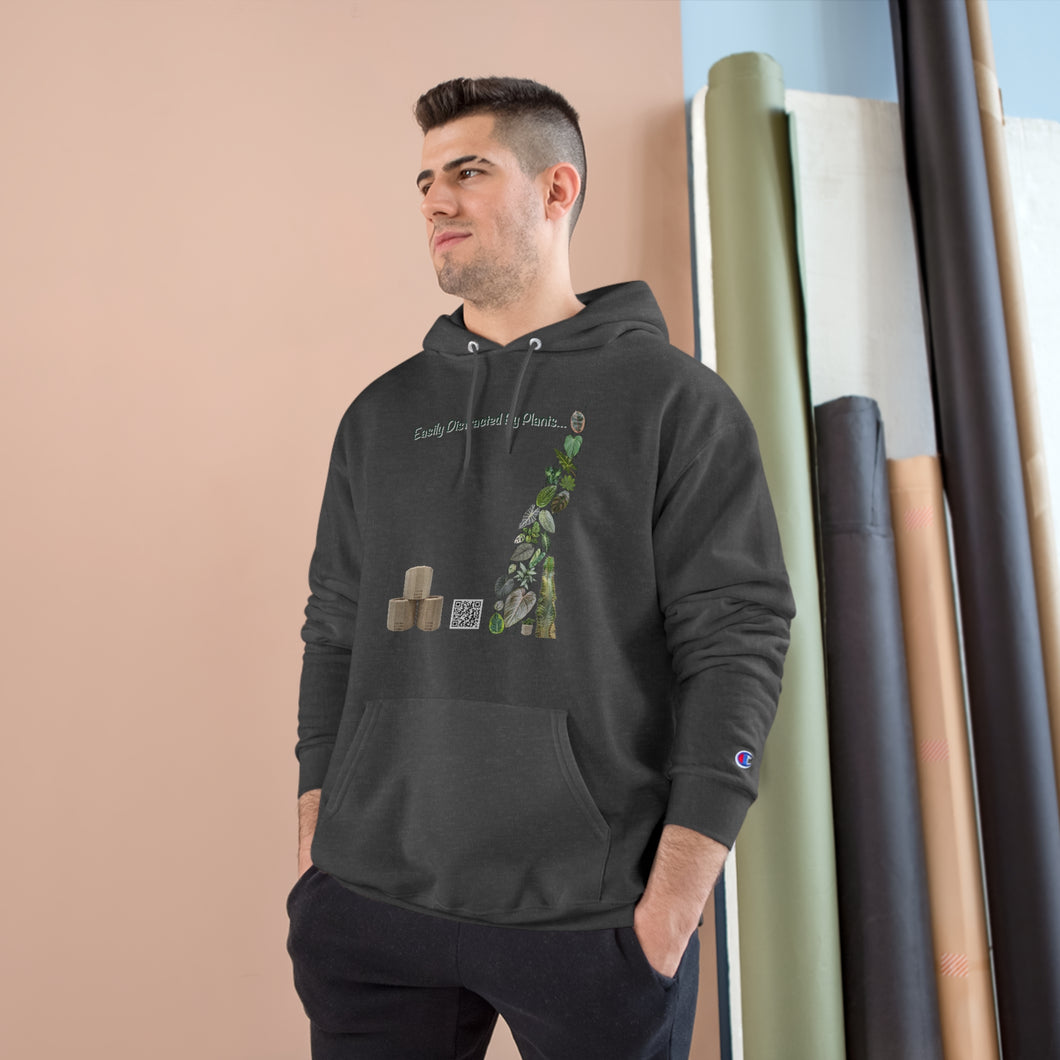 Unisex Champion Hoodie - 'Easily Distracted By Plants'